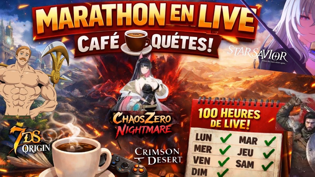 Un caf&eacute; on d&eacute;marre - Marathon twitch du 16 au 22 mars (7DSO, STAR SAVIOR, CRIMSON D&Eacute;SERT, CZN)