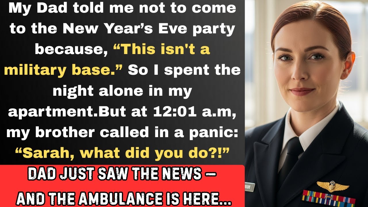 Dad Uninvited Me to New Year’s… Then He Saw My Name on Breaking News