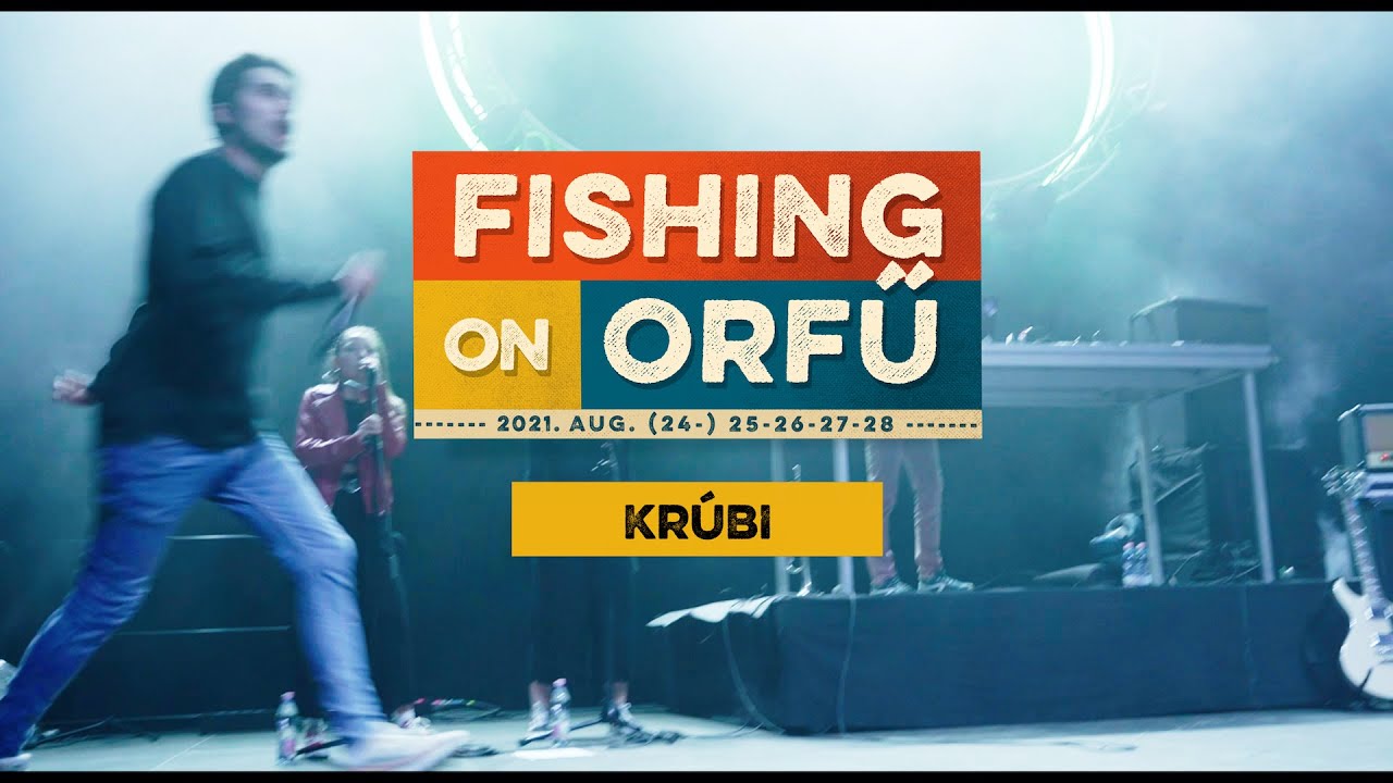Krúbi - Fishing on Orfű 2021 (Teljes koncert)