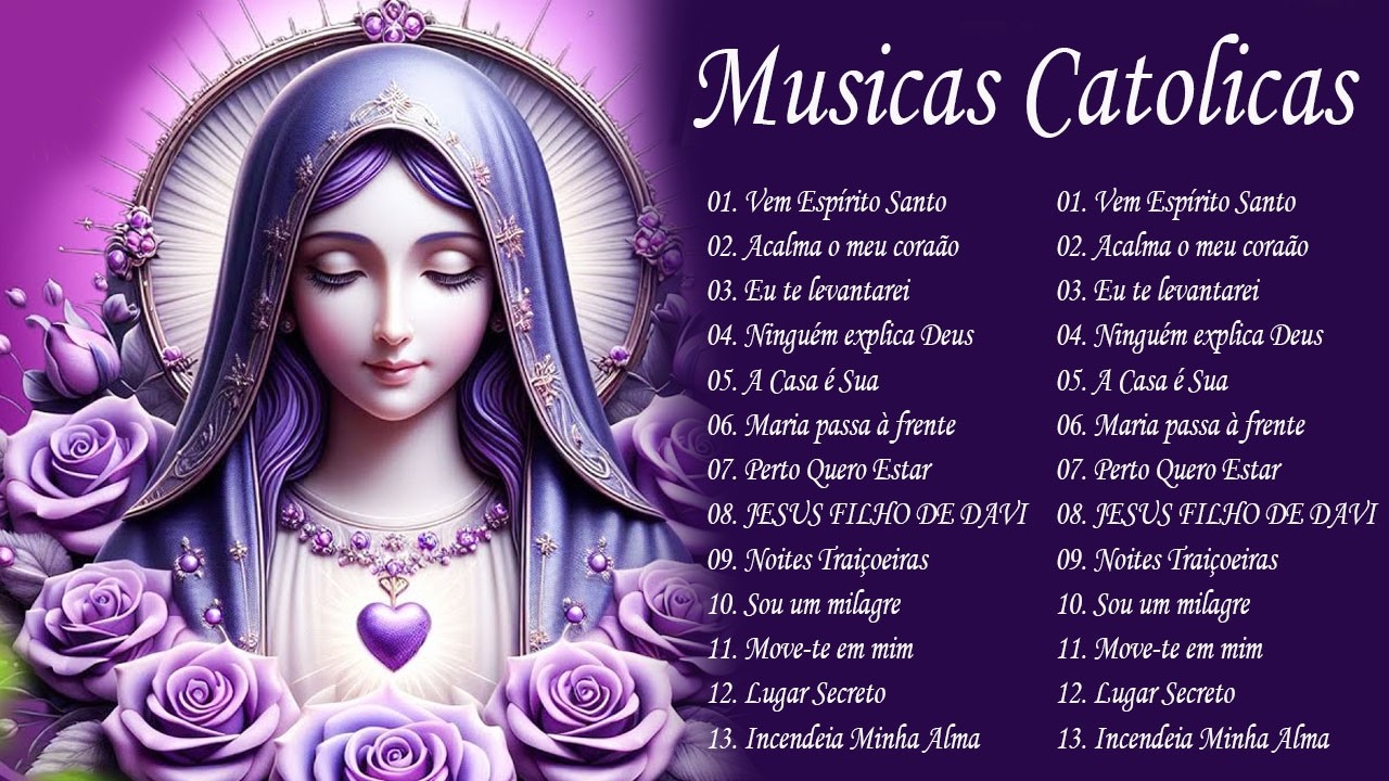 Top 30 Musicas Catolicas : Acalma o Meu Coração / Perto Quero Estar / Vem, Espírito Santo ...