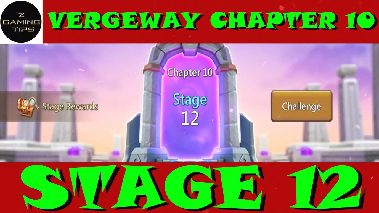 How to win Vergeway Chapter 10 Stage 12 | Lords Mobile