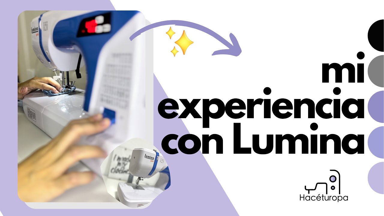 Te cuento todo! 🧵 MI EXPERIENCIA COSIENDO CON LA MÁQUINA LUMINA GALA