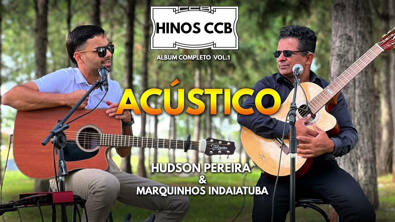 ÁLBUM COMPLETO HINOS CCB Hudson pereira e Marquinhos Indaiatuba 2026