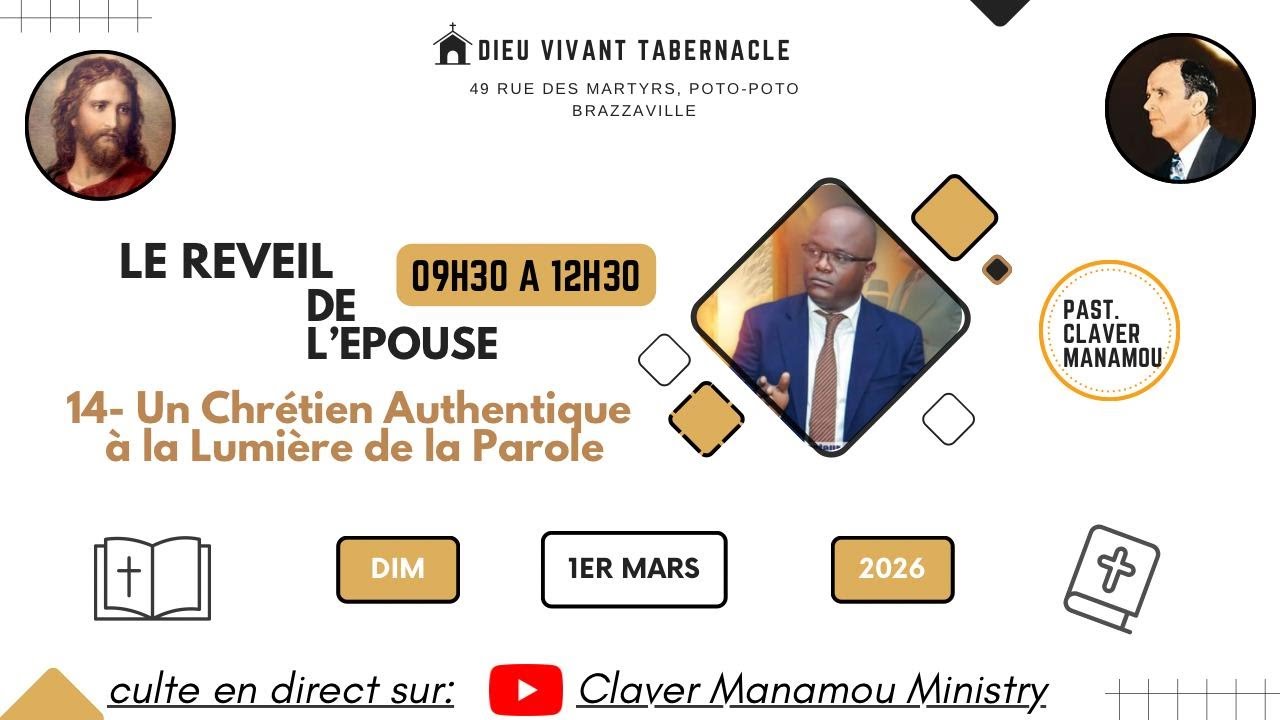 LE REVEIL DE L'EPOUSE | 14- Un Chrétien Authentique à La Lumière de la Parole