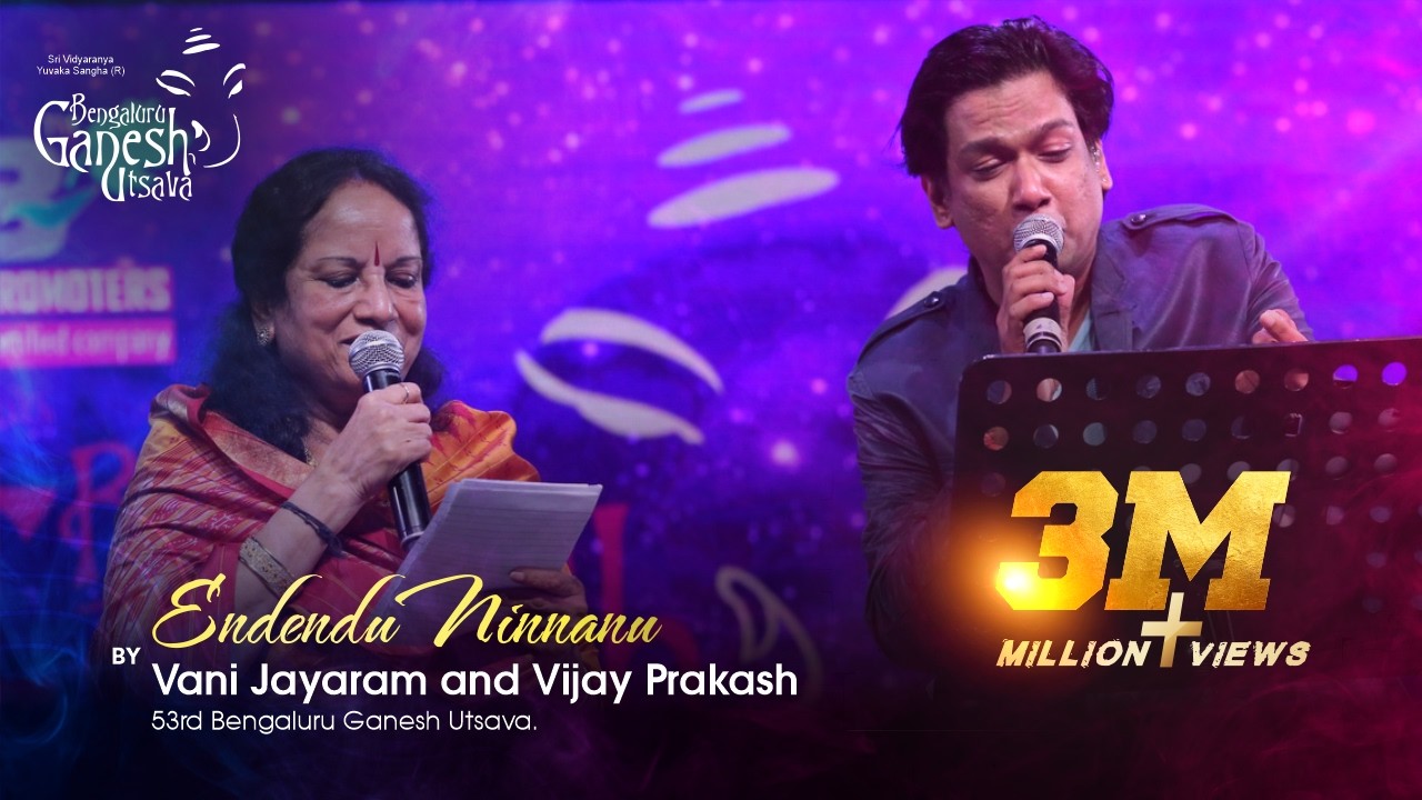 ENDENDU NINNANU | Eradu Kanasu | Vani Jayaram - Vijay Prakash | 53rd Bengaluru Ganesh Utsava 2015