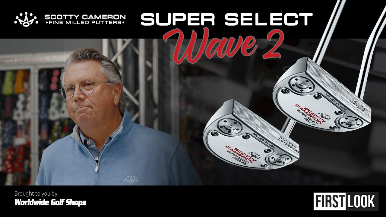 Scotty Cameron Super Select (Wave 2) | Первый взгляд