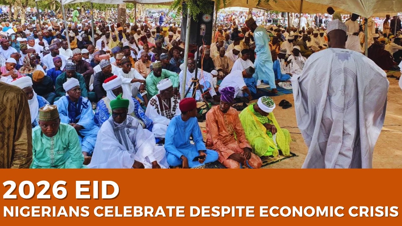 2026 Eid: Nigerians Celebrate Despite Economic crisis, Security Concerns