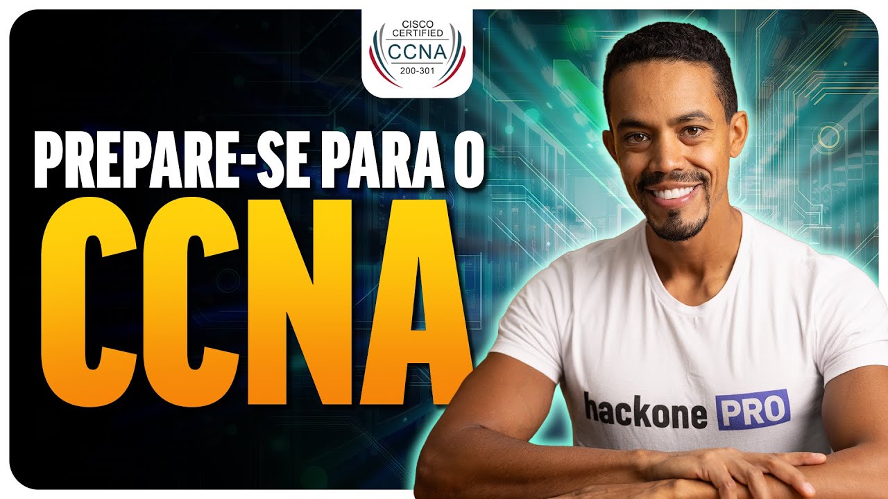 Certificação CCNA - O que estudar e o que cai na prova?