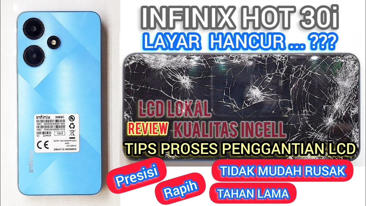 SERVIS INFINIX HOT 30i LAYAR HANCUR PARAH ‼