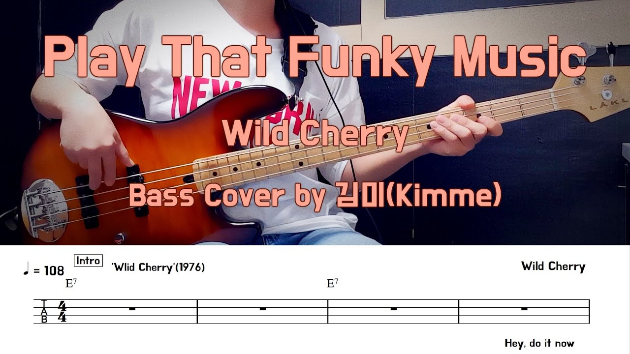 Play That Funky Music_Wild Cherry Bass Cover