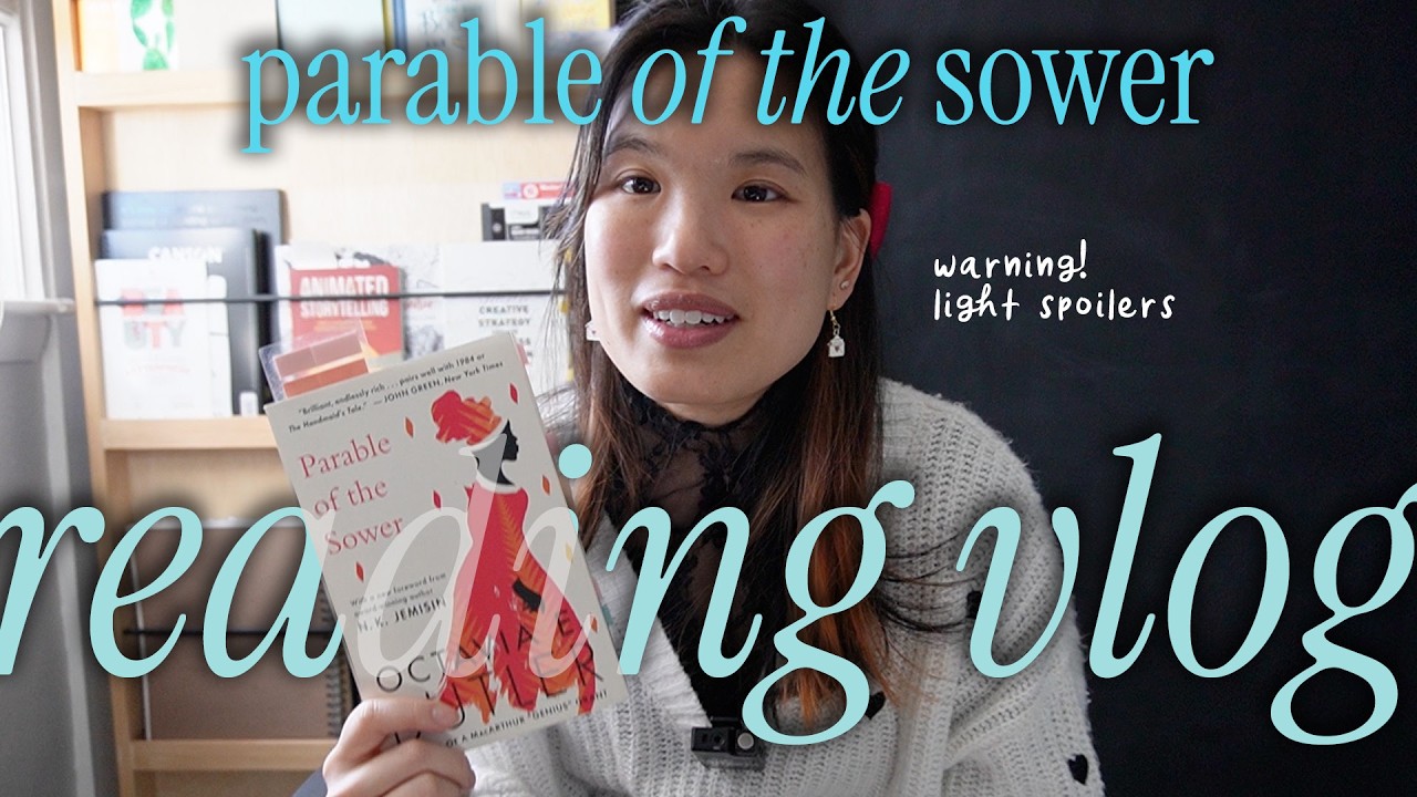 Wandering Thoughts on Parable of the Sower | Reading Vlog with Spoilers