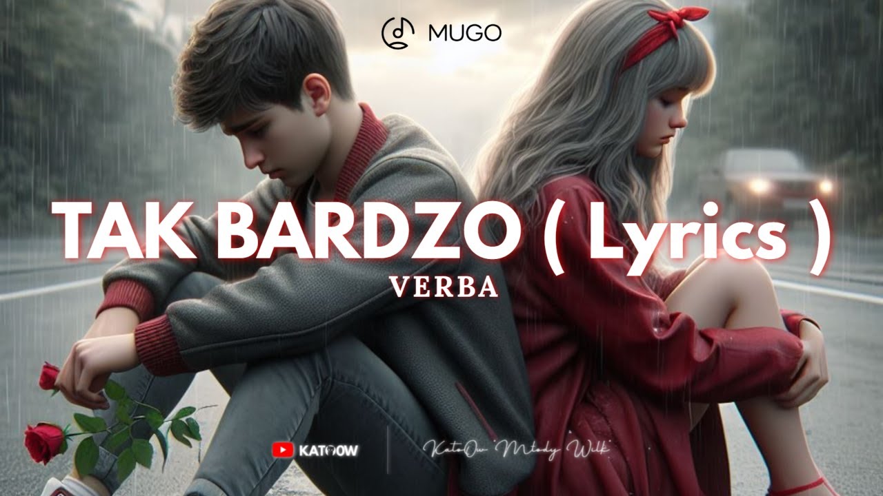 Verba - Tak Bardzo ( Lyric Video )