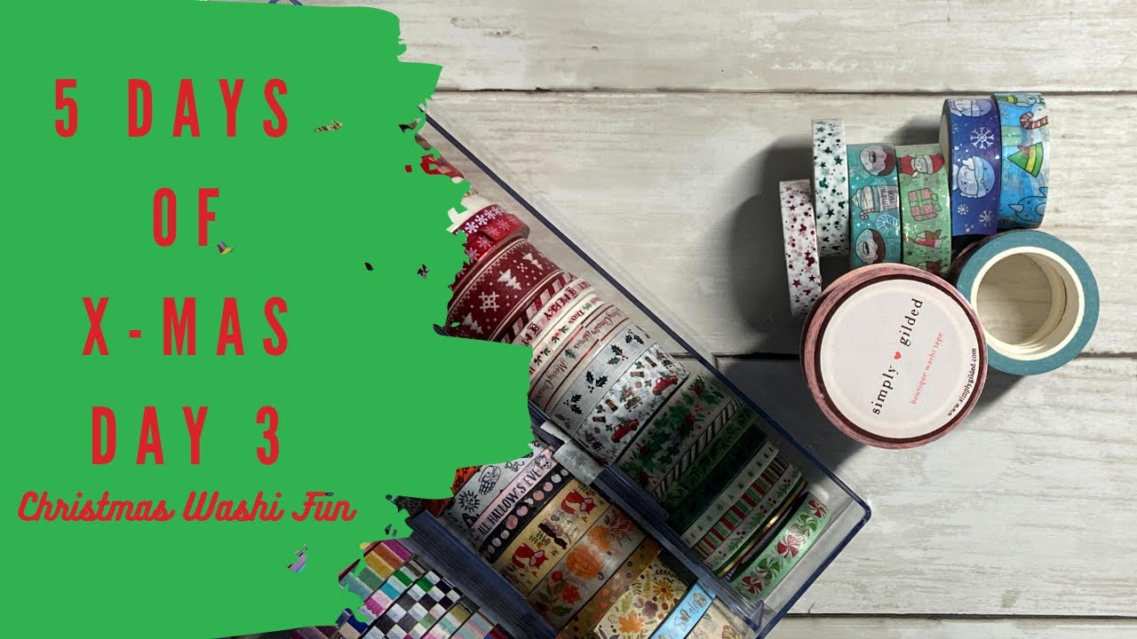 5 DAYS OF CHRISTMAS 2020 | Day 3 | Christmas Washi Collection