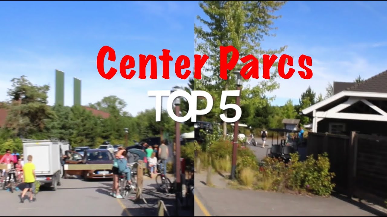 Top 5 - Center Parcs