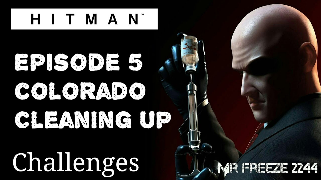 HITMAN - Колорадо - Зачистка - Вызов
