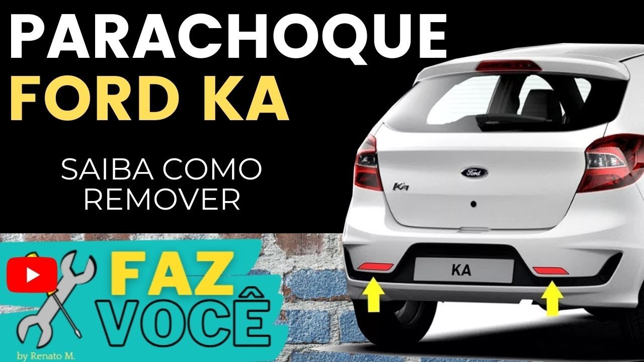COMO TIRAR O PARACHOQUE DO FORD KA