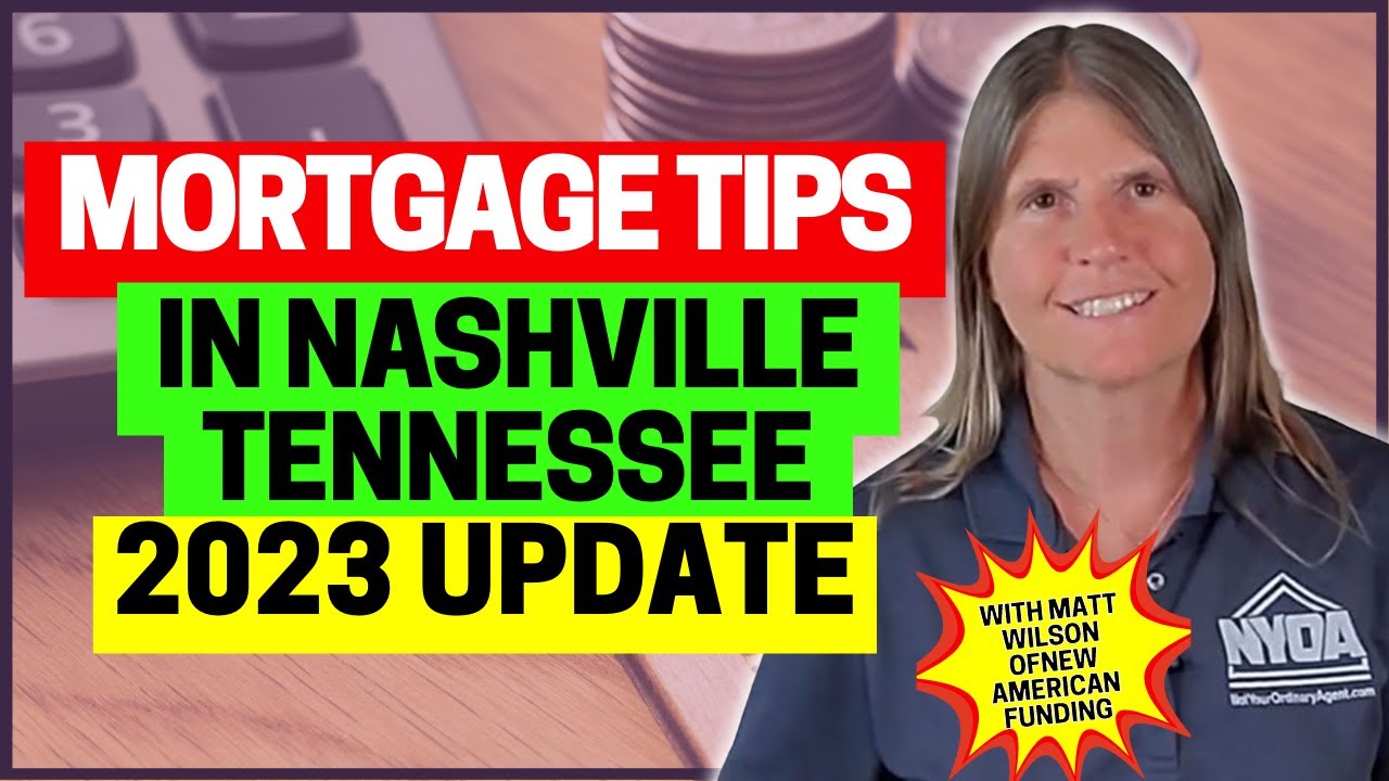 Mortgage Tips You Need to Know Before Buying a Home in Nashville, TN [2024]