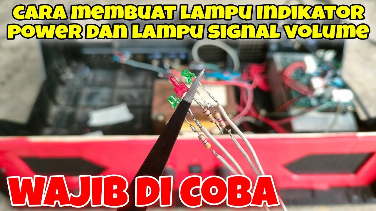 Buat lampu power dan signal di power rakitan