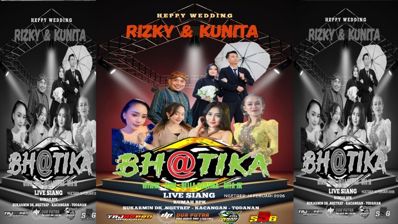 LIVE SETREAMING BHATIKA CAMPURSARI || WEDDING RIZKY & KUNITA // TAJ HD PRO // DP AUDIO//LIVE NGETREP