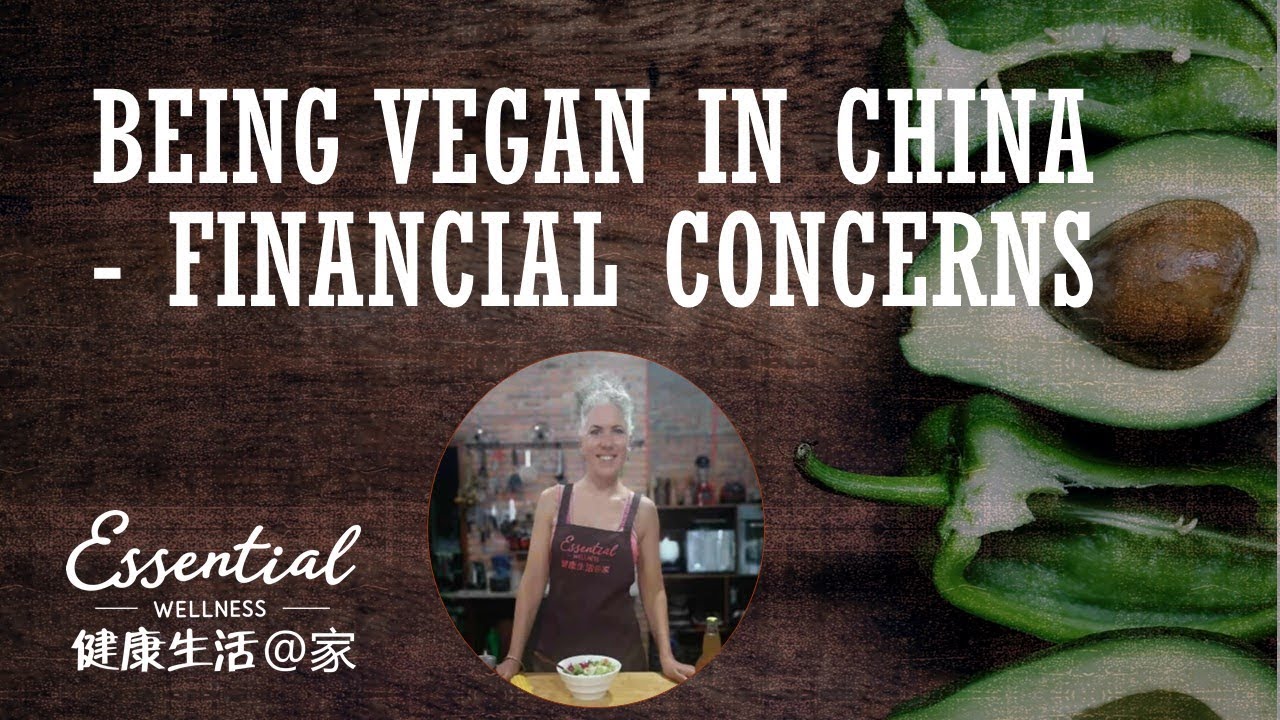 BeingVegan in China - Financial Concerns