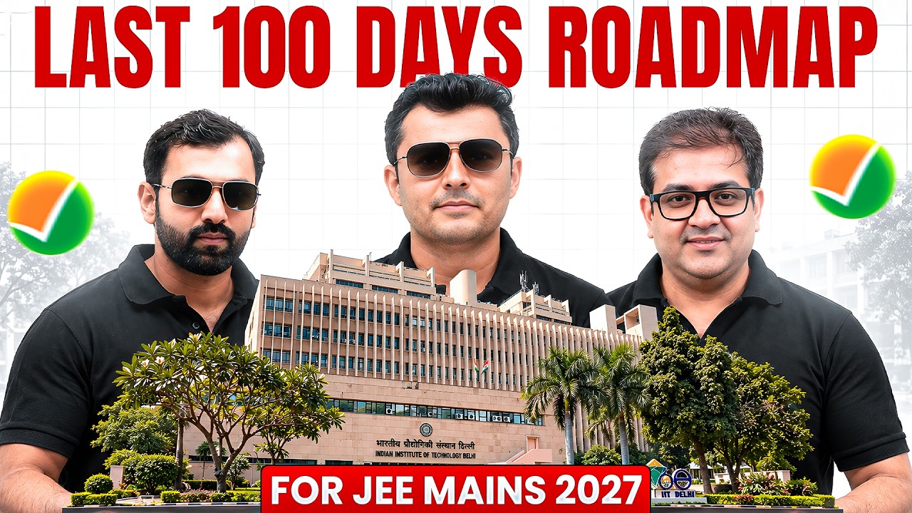⚠️ JEE Main 2027: план подготовки на 100 дней для достижения 99-го процентиля | Полное расписание 🔥