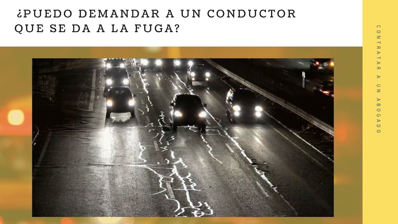 &iquest;Puedo Demandar a un Conductor que se da a la Fuga? Abogado Contigo da sus comentarios...