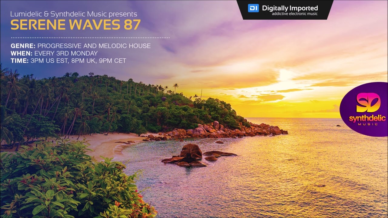 Lumidelic Pres. Serene Waves 87