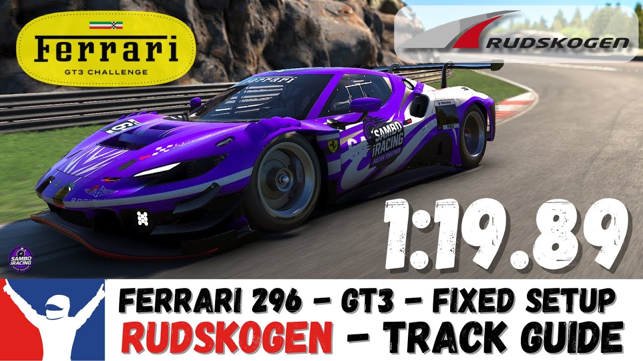 iRacing Ferrari 296 GT3 Rudskogen Guide - 1:19.89 - Ferrari Challenge Rudskogen Track Guide