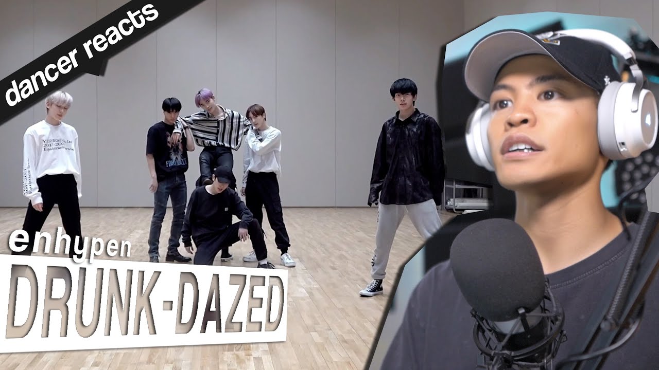 Dancer Reacts to ENHYPEN - DRUNK-DAZED Dance Practice