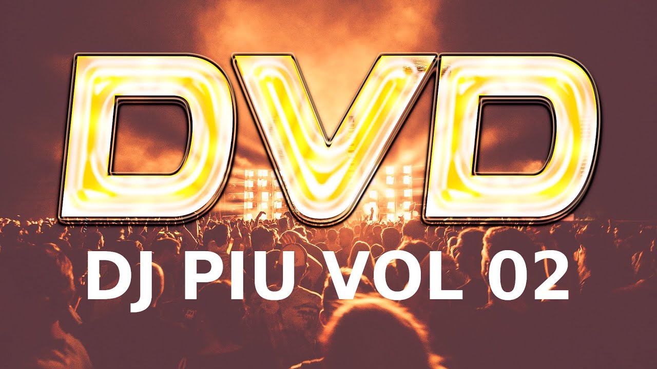 Dj Piu Dvd Vol 2 Completo