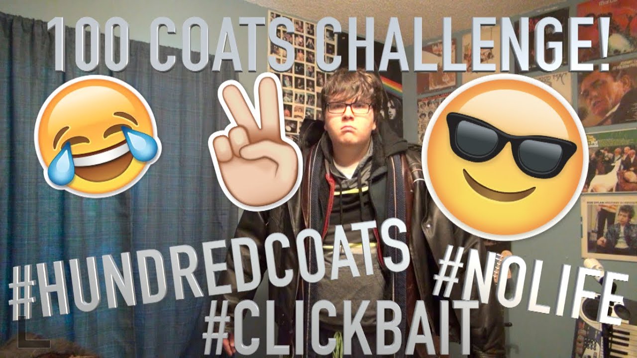 100 COATS CHALLENGE - COAT EDITION (GONE WRONG)