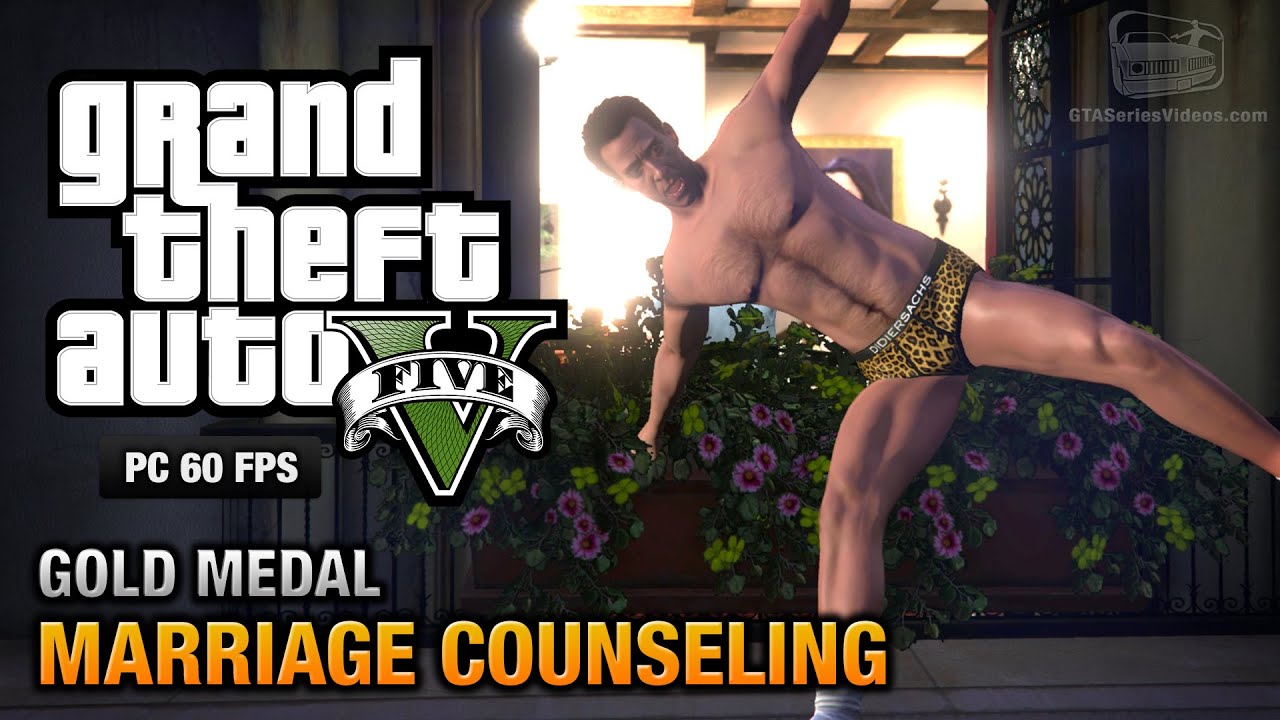 GTA 5 PC - Mission #6 - Marriage Counseling [Gold Medal Guide - 1080p 60fps]