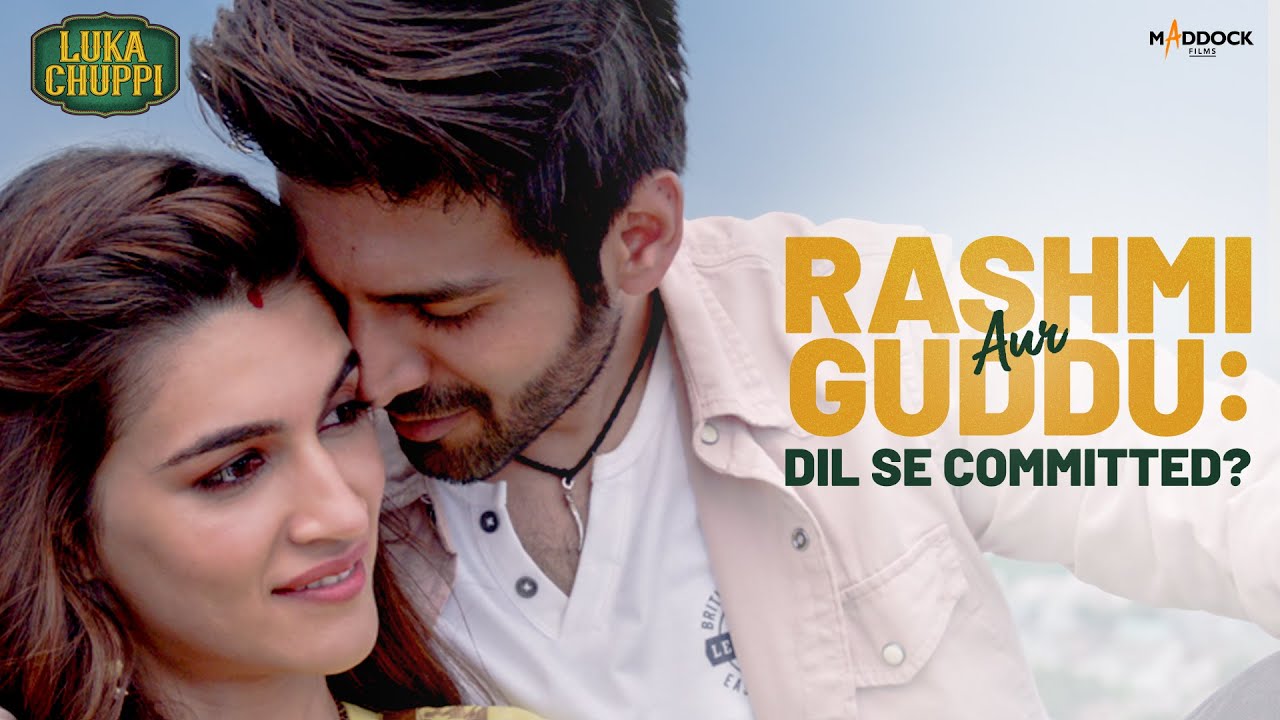 Connection se commitment tak | Luka Chuppi | Maddock Films
