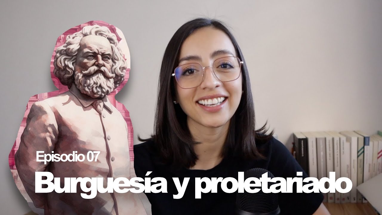 07 Burguesía y proletariado (Marx) | La filosofía en rosa