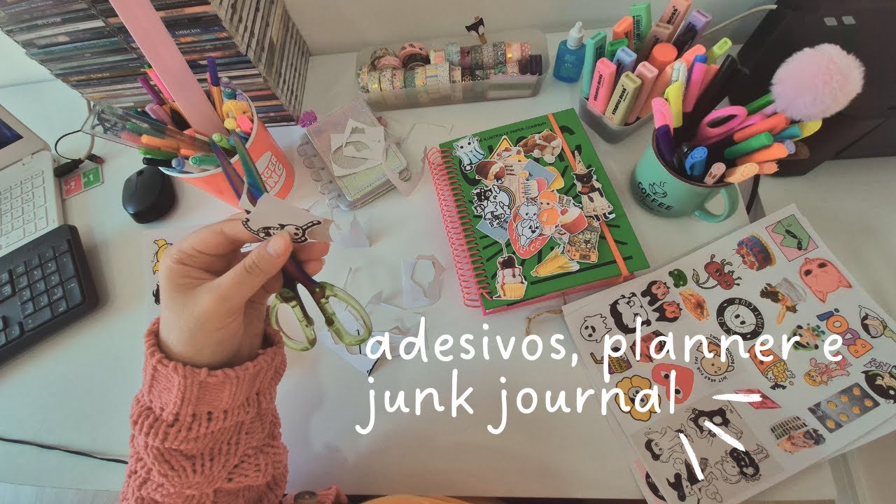 adesivos, planner e junk journal!