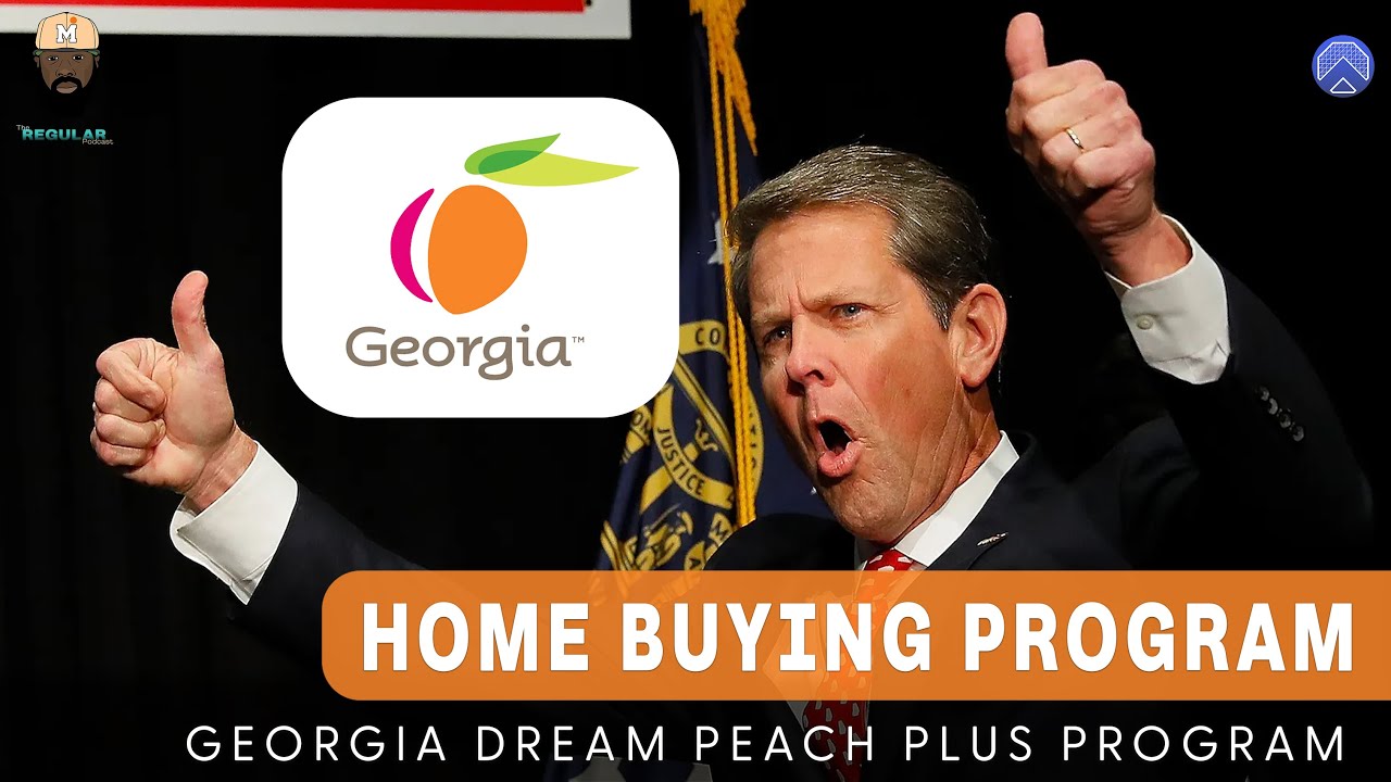 HOME BUYING PROGRAM - GEORGIA DREAM PEACH PLUS