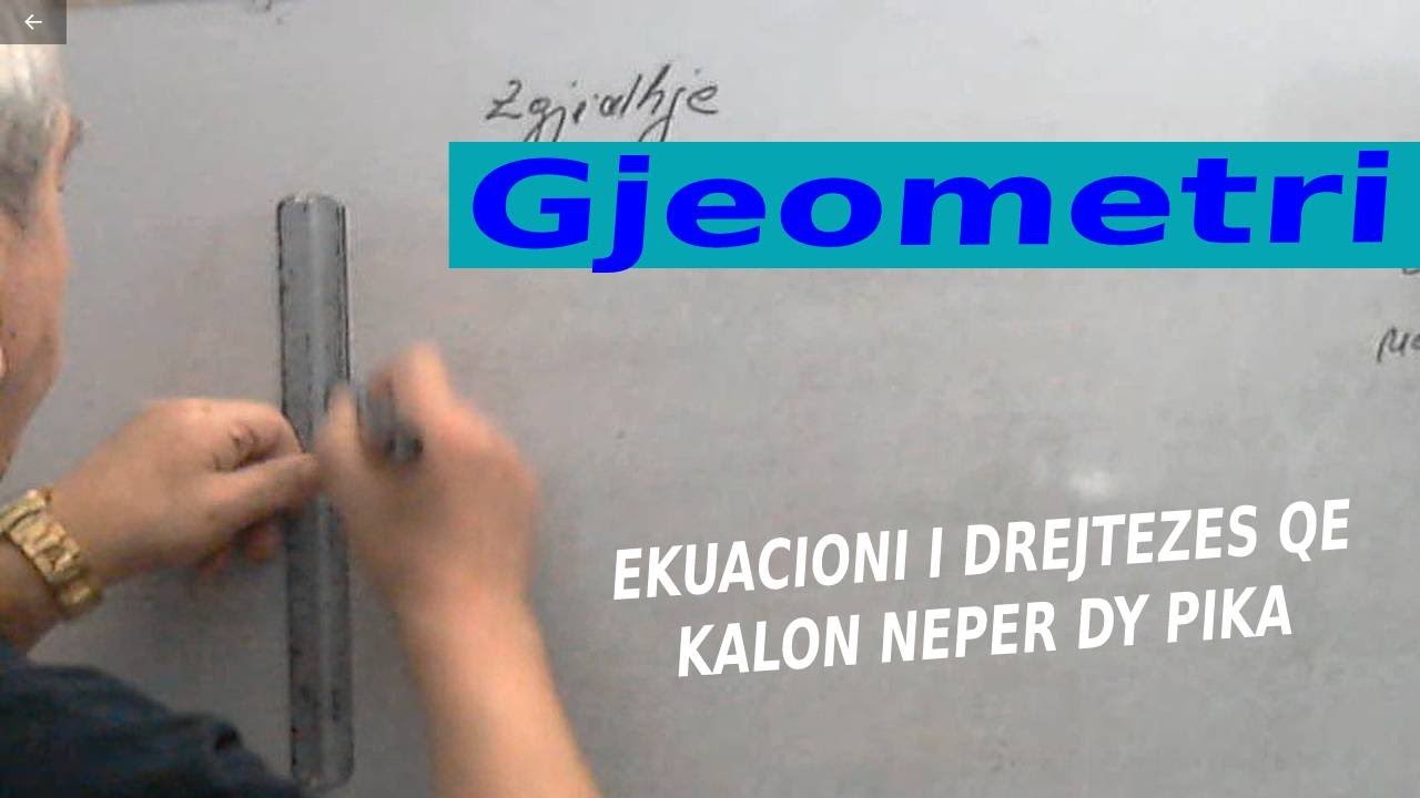Gjeometri/  Ekuacioni i drejtezes qe kalon neper dy pika