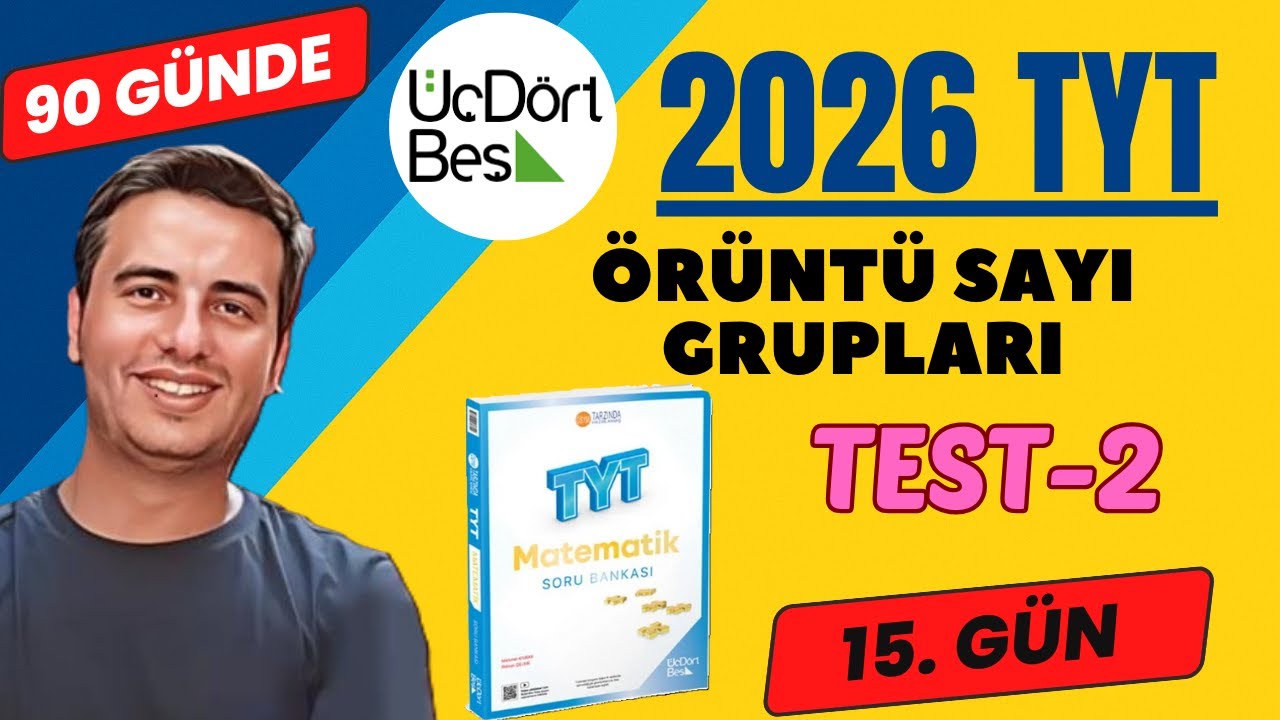 ÖRÜNTÜ SAYI GRUPLARI | TEST-2 | 15. GÜN | 90 GÜNDE 345 TYT MATEMATİK ÇÖZÜMLERİ | 2026 #345tyt