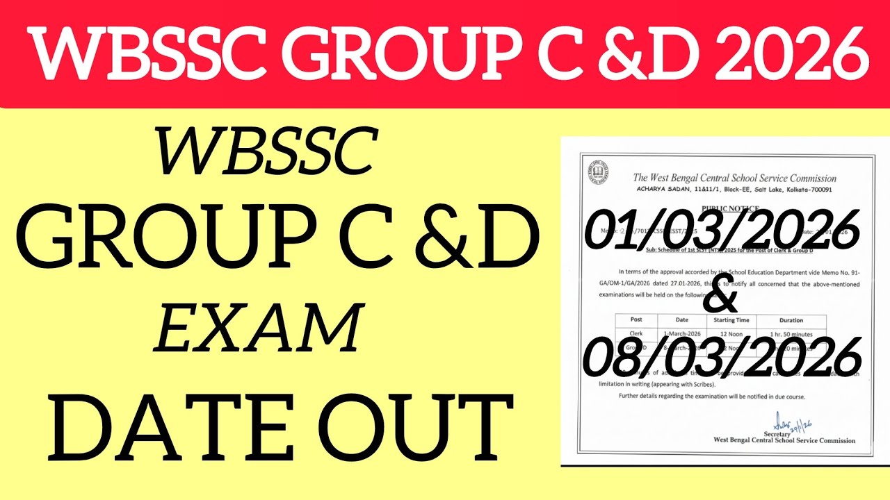 WBSSC GROUP C &D Exam Date Out 🔥01/03/2026 & 08/03/2026 