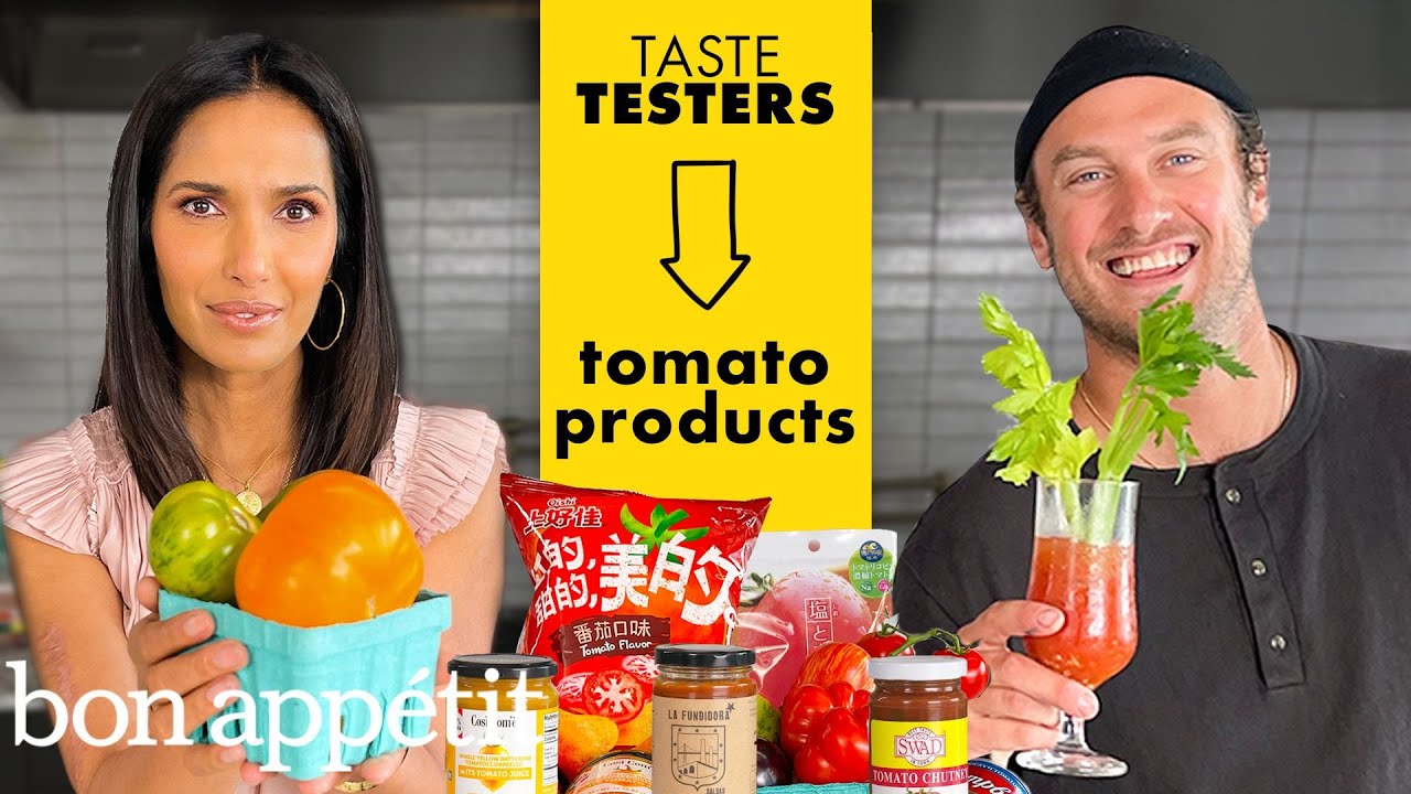 Padma Lakshmi & Brad Try 9 Tomato Products | Taste Testers | Bon App&eacute;tit