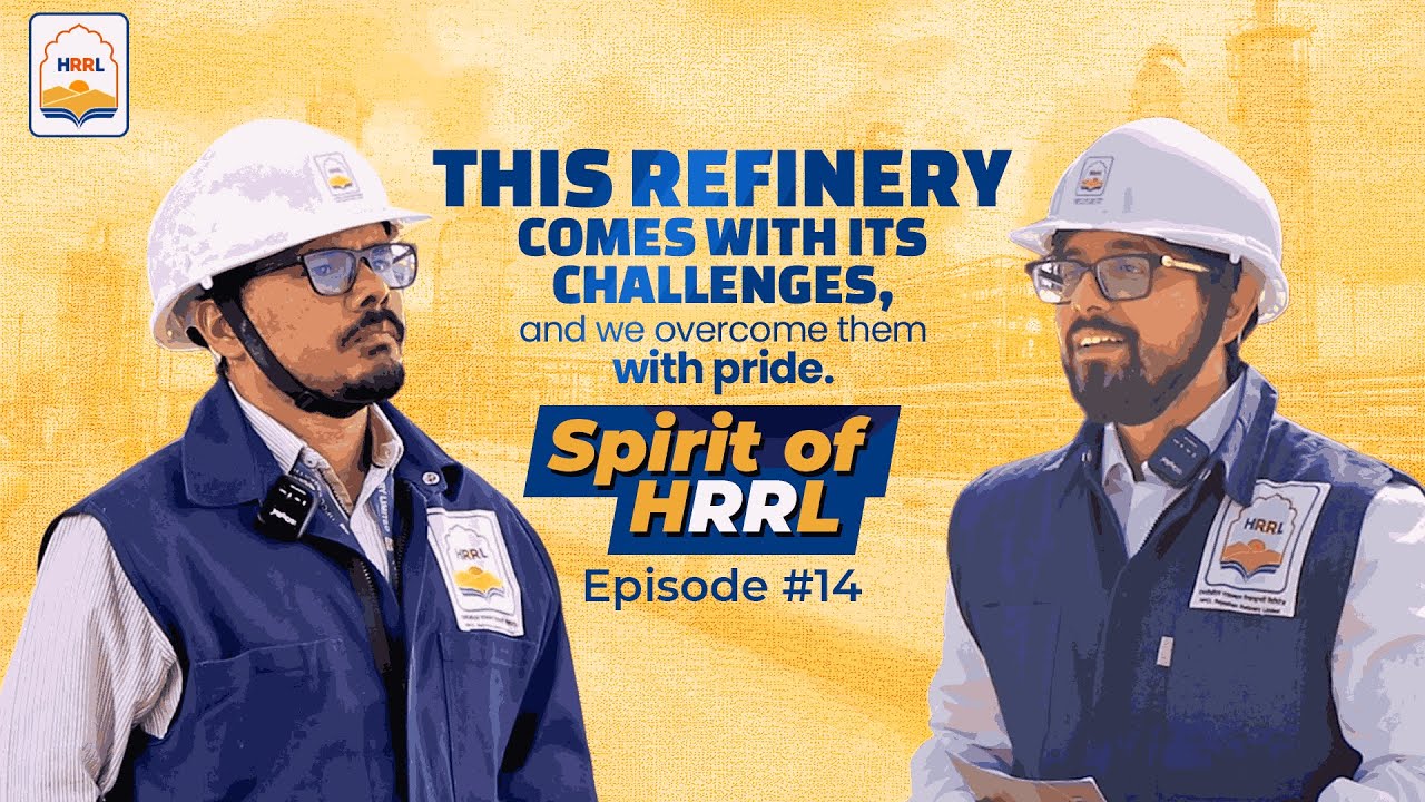 Spirit of HRRL | Episode 14 | ft. Shri K V K Bhargav Sharma - Chief Manager - Projects HRRL