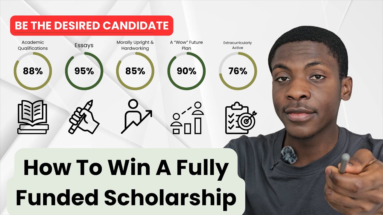 How to win a fully funded scholarship - 5 Strategies