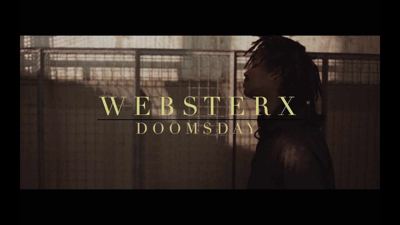 WebsterX - doomsday (Official Video)
