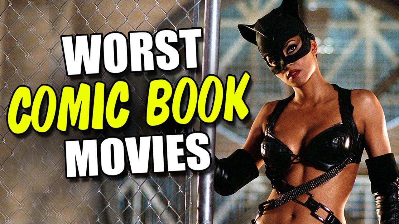 Top 10 WORST Comic Book Movies