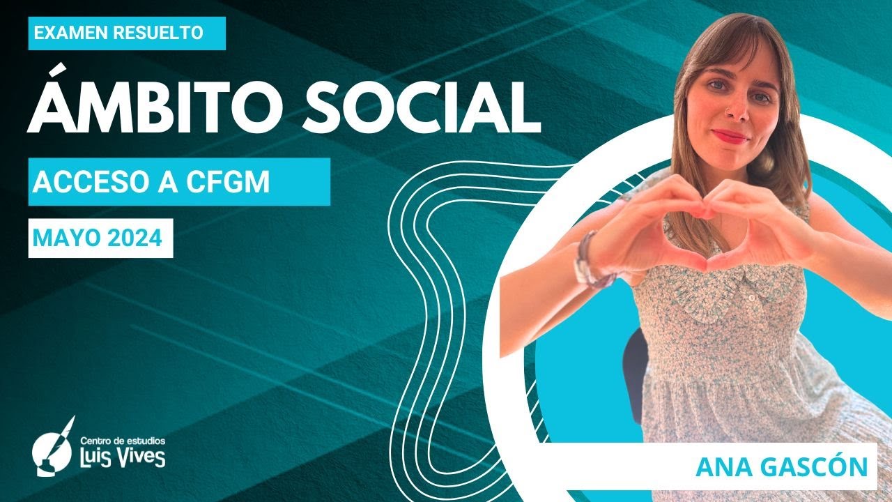 🌍ÁMBITO SOCIAL - Acceso a Ciclos de Grado Medio mayo 2024 - RESUELTO COMPLETO
