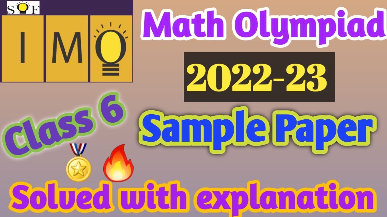 IMO Grade 6 |  International Math Olympiad 2022-23 | IMO class 6 Sample Papers | SOF IMO 2022=23