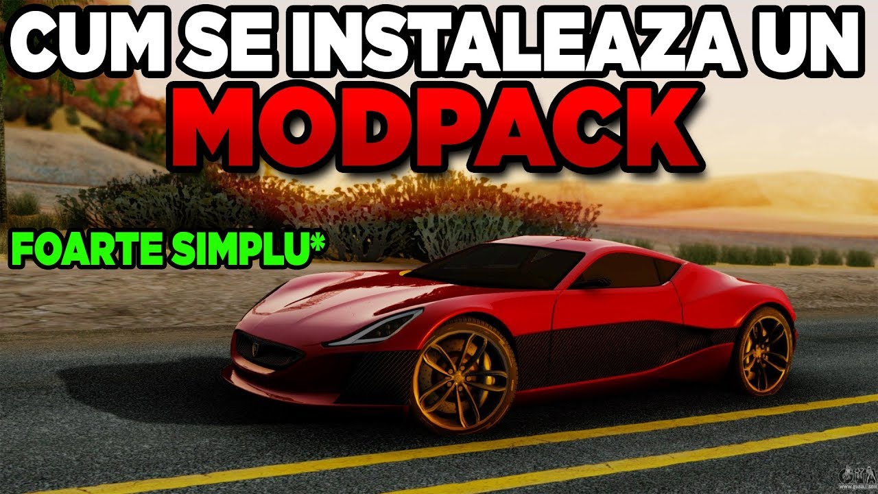 CUM SA INSTALEZI ORICE MODPACK! [SA-MP TUTORIAL!]