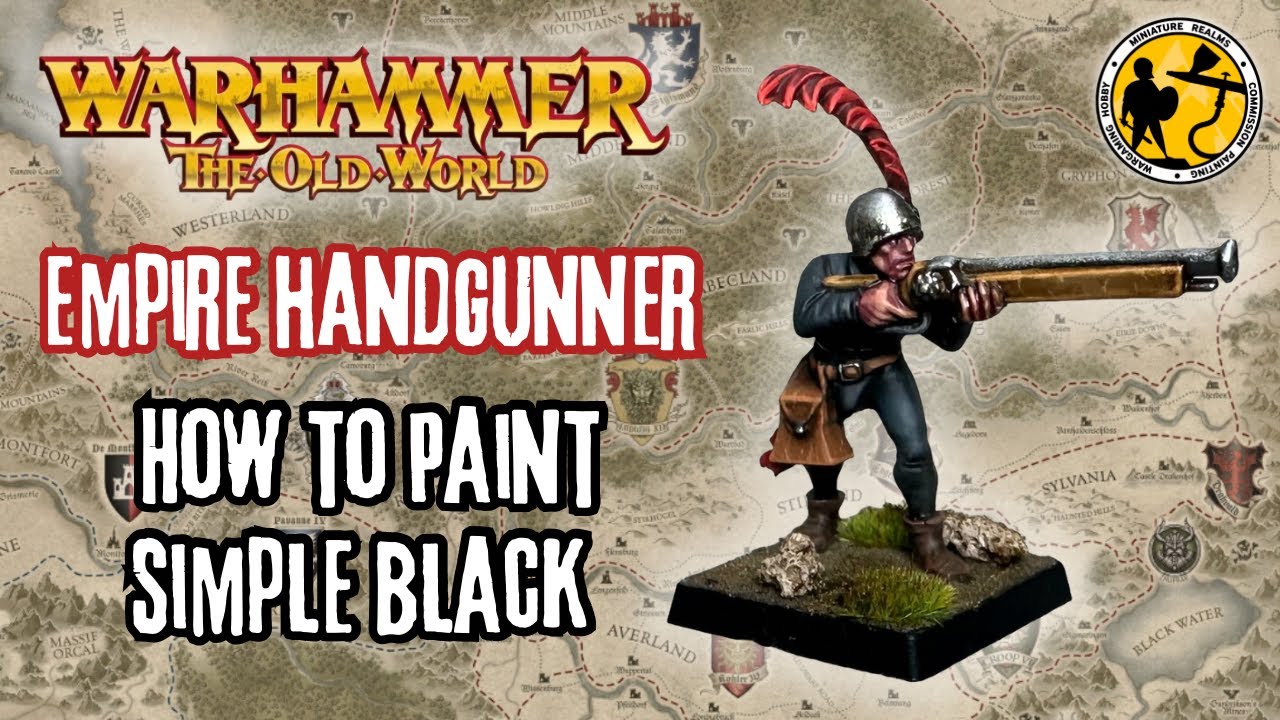 Warhammer: The Old World | Nuln Empire Handgunner | Tutorial