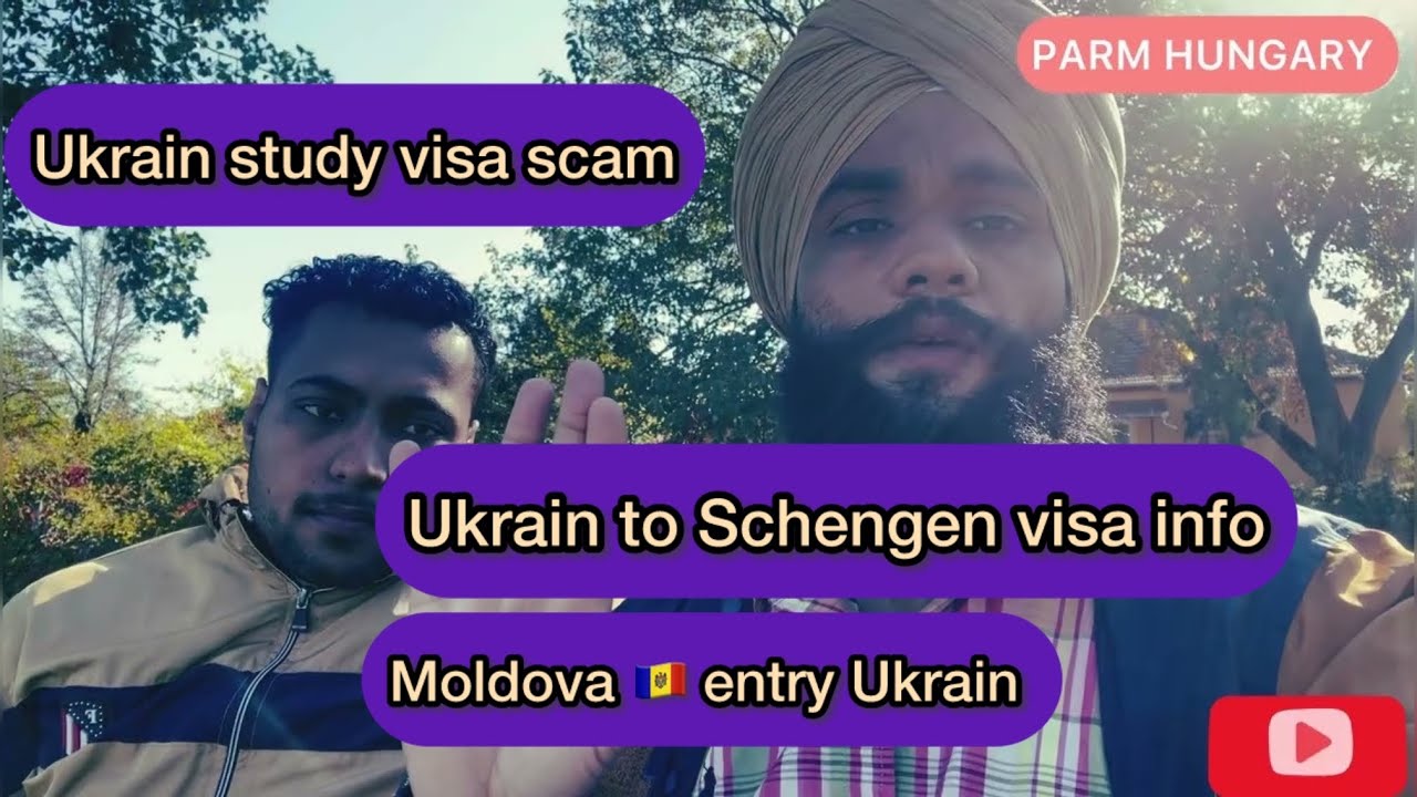 Ukraine study visa scam/Ukraine to Schengen visa ​Ukraine to Moldova ⁠@Parmhungary