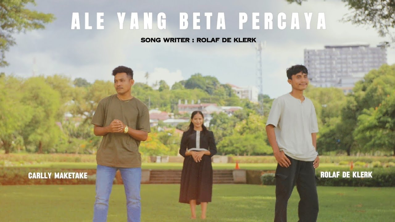 ALE YANG BETA PERCAYA-CHARLLY MAKETAKE FT ROLAF DE KLERK ( OFFICIAL MV) LAGU AMBON TERBARU 2025